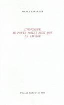 Couverture du livre « L' Honneur se porte moins bien que la livrée » de Pierre Lafargue aux éditions William Blake & Co