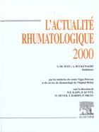 Couverture du livre « L'actualité rhumatologique 2000 » de D Kuntz et M.F. Khan aux éditions Elsevier