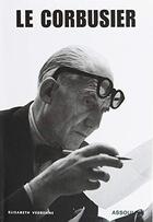 Couverture du livre « Le Corbusier » de Elisabeth Vedrenne aux éditions Assouline