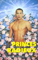 Couverture du livre « Princes radieux » de Peter Cashorali aux éditions H&o