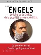 Couverture du livre « L'origine de la famille, de la propriété privée et de l'État » de Friedrich Engels aux éditions L'esprit Du Temps