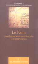 Couverture du livre « Le nom dans la societe occidentale contemporaine » de Fine A/Ouelette aux éditions Pu Du Midi