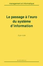 Couverture du livre « Le passage a l'euro du systeme d'information » de Sys-Com aux éditions Hermes Science Publications