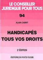 Couverture du livre « Handicapes, Tous Vos Droits » de Alain Cabrit aux éditions Amphora