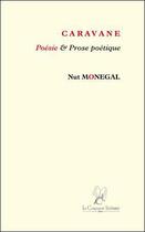 Couverture du livre « Caravane » de Nut Monegal aux éditions La Compagnie Litteraire