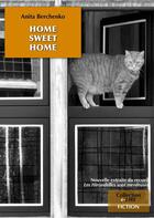 Couverture du livre « Home sweet home » de Anita Berchenko aux éditions Numeriklivres