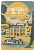Couverture du livre « Sherlock Holmes : En scène et au-delà » de Jerome Hohl aux éditions Astrid Franchet