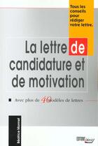 Couverture du livre « Lettre De Candidature Et De Motivation » de Monnet/Monnet aux éditions L'ecrit