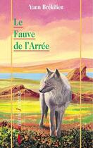 Couverture du livre « Le fauve de l'arree » de Yann Brekilien aux éditions Liv'editions