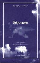 Couverture du livre « Tokyo notes » de Oriza Hirata aux éditions Solitaires Intempestifs