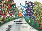 Couverture du livre « Musette Souricette » de Quitterie Laborde et Stephane Millerou aux éditions Orso Editions