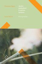 Couverture du livre « Jardin somnolent & autres saisons » de Christian Sapin et Lucas Boirat aux éditions Blancs Volants