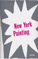 Couverture du livre « New york painting » de Schreier Christoph aux éditions Hirmer