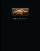 Couverture du livre « African gold » de Garrard Timothy F. aux éditions Prestel