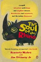 Couverture du livre « The Soul of the Rhino » de Mishra Hemanta aux éditions Penguin Books India Digital