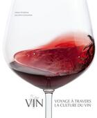 Couverture du livre « Vin ; voyage à travers la culture du vin » de Jacopo Cossater et Fabio Petroni aux éditions White Star