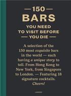 Couverture du livre « 150 bars you need to visit before you die (revised edition) /anglais » de Jurgen Lijcops aux éditions Lannoo