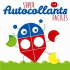 Couverture du livre « 2 - 4 ans ; super autocollants faciles » de  aux éditions Yoyo Books