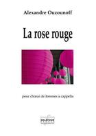 Couverture du livre « La rose rouge » de Ouzounoff Alexandre aux éditions Delatour