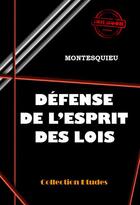 Couverture du livre « Défense de l'Esprit des Lois » de Charles-Louis De Secondat Montesquieu aux éditions Ink Book