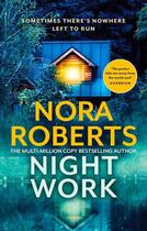 Couverture du livre « NIGHTWORK » de Nora Roberts aux éditions Hachette