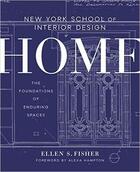 Couverture du livre « New York school of interior design ; the foundations of enduring spaces » de Ellen S. Fisher aux éditions Random House Us
