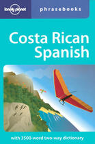 Couverture du livre « Costa rican spanish (2e édition) » de Thomas Kohnnstamm aux éditions Lonely Planet France