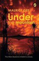 Couverture du livre « Under the Mountain » de Gee Maurice aux éditions Penguin Books Ltd Digital