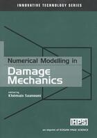 Couverture du livre « Numerical modelling in damage mech » de  aux éditions Hermes Science Publications