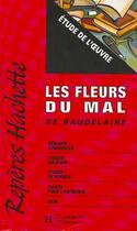 Couverture du livre « Les fleurs du mal de baudelaire » de Marie-Eve Therenty aux éditions Hachette Education