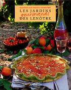 Couverture du livre « Les Jardins Gourmands Des Lenotre » de Gaston Lenotre aux éditions Hachette Pratique