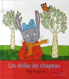 Couverture du livre « Un drôle de châpeau » de Milja Praagman aux éditions Gautier Languereau