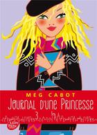 Couverture du livre « Journal d'une princesse t.3 ; un amoureux pour Mia » de Meg Cabot aux éditions Le Livre De Poche Jeunesse