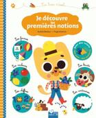 Couverture du livre « Je decouvre les premieres notions - livre sonore anime » de Aurelie Desfour aux éditions Deux Coqs D'or