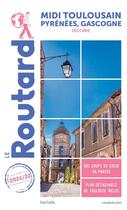 Couverture du livre « Guide du Routard : Midi toulousain, Pyrénées, Gascogne (Occitanie) (édition 2021/2022) » de Collectif Hachette aux éditions Hachette Tourisme