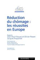 Couverture du livre « Réduction du chômage ; réussite en Europe » de Conseil D'Analyse Economique aux éditions Documentation Francaise