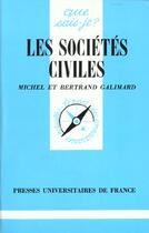 Couverture du livre « Les societes civiles qsj 1979 » de Galimard M./B. aux éditions Que Sais-je ?