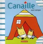 Couverture du livre « Canaille veut camper » de Jadoul/Leroy aux éditions Casterman