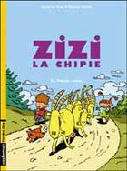 Couverture du livre « Zizi la chipie t3 - premier amour » de Thuin (De)/Sterpin aux éditions Casterman