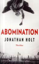 Couverture du livre « Carnivia Tome 1 ; abomination » de Jonathan Holt aux éditions Robert Laffont