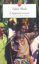 Couverture du livre « L'apprenti sorcier » de Tahir Shah aux éditions Le Livre De Poche