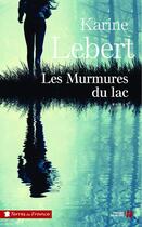 Couverture du livre « Les murmures du lac » de Karine Lebert aux éditions Presses De La Cite