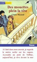 Couverture du livre « Des Mouettes Plein La Tete » de Claire Mazard aux éditions Pocket Jeunesse
