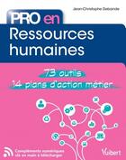 Couverture du livre « Pro en... : ressources humaines ; 73 outils ; 14 plans d'action métier » de Jean-Christophe Debande aux éditions Vuibert