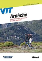 Couverture du livre « VTT en Ardèche ; circuits et grande traversée » de  aux éditions Glenat