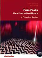 Couverture du livre « Twin Peaks » de Sarah Hatchuel aux éditions Bord De L'eau