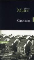 Couverture du livre « Cannisses » de Marcus Malte aux éditions Editions In8