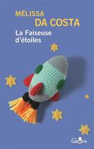 Couverture du livre « La Faiseuse d'étoiles : La Faiseuse d'étoiles » de Melissa Da Costa aux éditions Gabelire