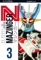 Couverture du livre « Mazinger Z Tome 3 » de Go Nagai aux éditions Black Box