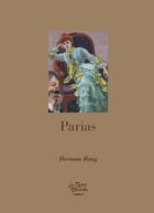 Couverture du livre « Parias » de Herman Bang et Anne Buguet aux éditions Editions De La Reine Blanche